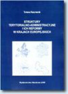 Struktury terytorialno-administracyjne i ich reformy w krajach europejskich - Tomasz Kaczmarek