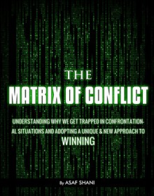 The Matrix Of Conflict - Asaf Shani