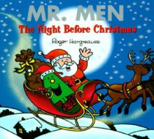 Mr. Men and the Night Before Christmas (Mr. Men and Little Miss) - Roger Hargreaves, Adam Hargreaves