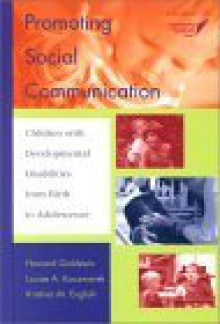 Promoting Social Communication: Children with Developmental Disabilities from Birth to Adolescence - Steven F. Warren