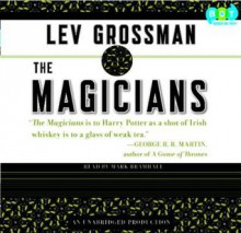 The Magicians (The Magicians, #1) - Mark Bramhall, Lev Grossman