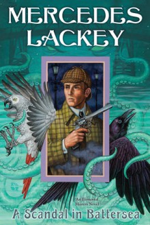 A Scandal in Battersea - Mercedes Lackey