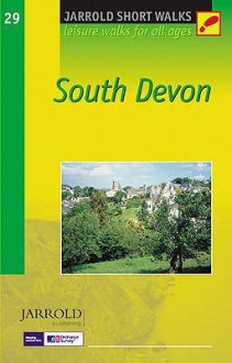 South Devon (Jarrold Short Walks Guides) - Brian Conduit