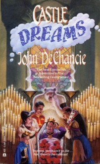 Castle Dreams - John DeChancie