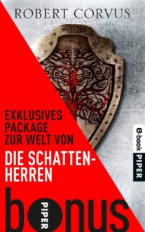 Giftschatten: Das exklusive Package zur Welt von "Die Schattenherren" (German Edition) - Robert Corvus