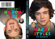 Harry Styles/Niall Horan: The Biography - Sarah Oliver