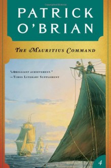 The Mauritius Command - Patrick O'Brian