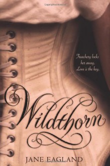 Wildthorn - Jane Eagland