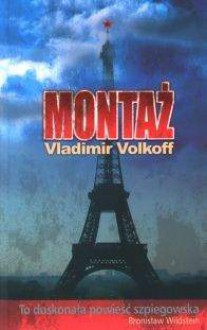 Montaż - Vladimir Volkoff