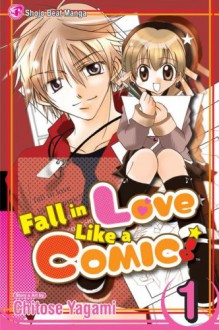 Fall in Love Like a Comic!, Vol. 01 - Chitose Yagami, Nancy Thistethwaite