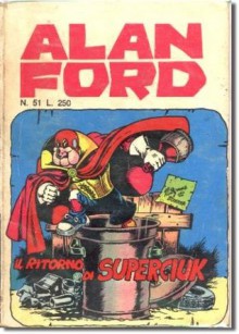 Alan Ford n. 51: Il ritorno di Superciuk - Max Bunker, Magnus