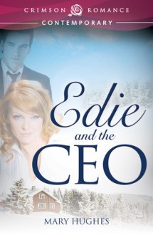 Edie and the CEO - Mary Hughes