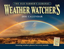 The Old Farmer's Almanac 2016 Weather Watcher's Calendar - Old Farmer’s Almanac