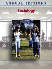 Annual Editions: Sociology 07/08 (Annual Editions: Sociology) - Kurt Finsterbusch