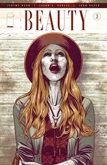 The Beauty #3 - Jason Hurley, Jeremy Haun