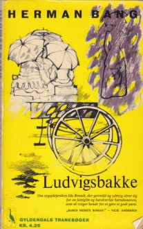 Ludvigsbakke - Herman Bang