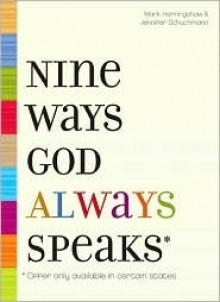 Nine Ways God Always Speaks - Mark Herringshaw, Jennifer Schuchmann