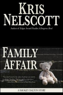 Family Affair: A Smokey Dalton Story - Kris Nelscott, Kristine Kathryn Rusch