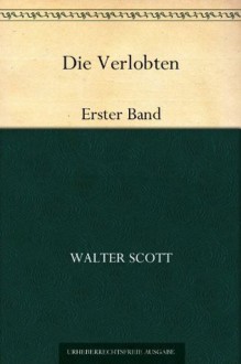 Die Verlobten (German Edition) - Walter Scott