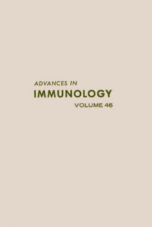 Advances in Immunology, Volume 46 - Frank J. Dixon