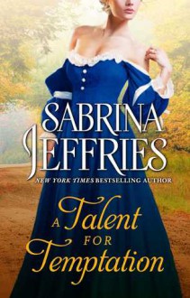 A Talent for Temptation (The Sinful Suitors) - Sabrina Jeffries