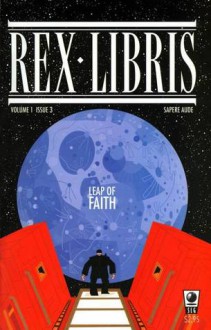 Rex Libris #3: Leap of Faith - James Turner