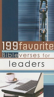 199 Favorite Bible Verses for Leaders - Christian Art Gifts