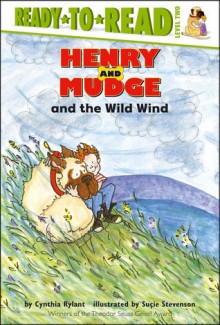 Henry and Mudge and the Wild Wind - Cynthia Rylant, Suçie Stevenson