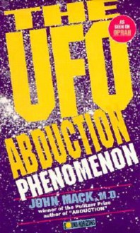 UFO Abduction Phenomenon - John E. Mack