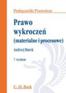 Prawo wykroczeń (materialne i procesowe) - Andrzej Marek