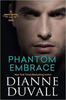 Phantom Embrace - Dianne Duvall