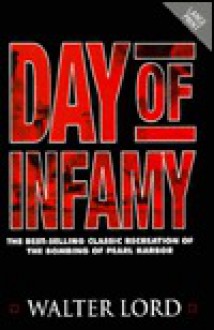 Day of Infamy - Walter Lord