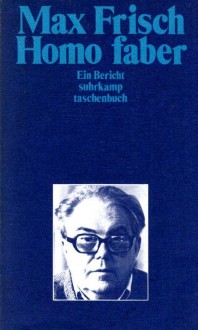 Homo faber - Max Frisch