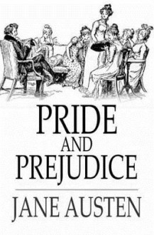 Pride and Prejudice - Jane Austen