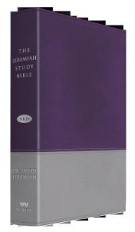 The Jeremiah Study Bible, NKJV: Gray/Purple LeatherLuxe�: What It Says. What It Means. What It Means For You. - David Jeremiah