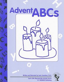 Advent ABCs: A Reproducible Activity Book - Janie Gustafson