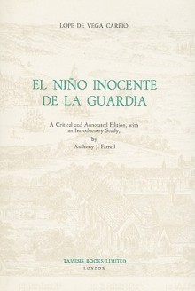 El Nino Inocente de la Guardia - Lope De Vega Carpio