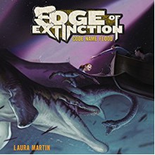 Code Name Flood: Edge of Extinction, Book 2 - Laura Martin, Caitlin Davies