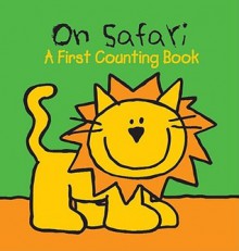 On Safari: A First Counting Book - Julie Clough