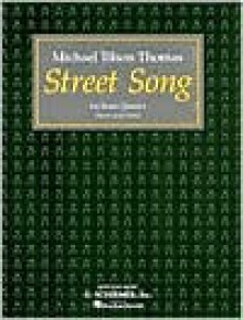 Street Song for Brass Quintet - Michael Tilson Thomas