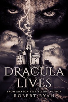 Dracula Lives - Robert Ryan