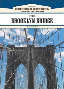 The Brooklyn Bridge - G.S. Prentzas