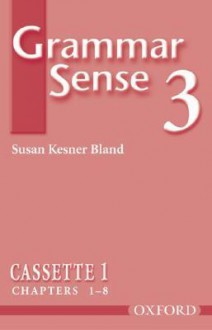 Grammar Sense 3 - Susan Kesner Bland