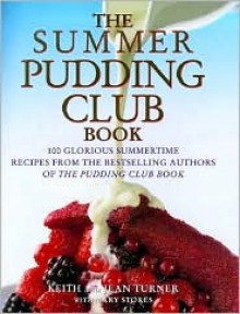 Summer Pudding Club Book - Keith Turner, Jean Turner, Mary Stokes