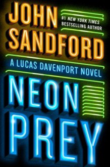 Neon Prey (Lucas Davenport #29) - John Sandford