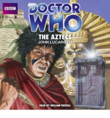 [ [ [ Doctor Who: The Aztecs (Doctor Who (Audio)) [ DOCTOR WHO: THE AZTECS (DOCTOR WHO (AUDIO)) ] By Lucarotti, John ( Author )Sep-11-2012 Compact Disc - John Lucarotti