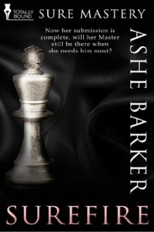 Surefire (Sure Mastery) - Ashe Barker