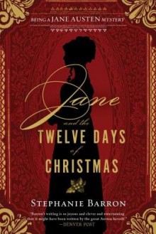 Jane and the Twelve Days of Christmas[JANE & THE 12 DAYS OF XMAS][Hardcover] - StephanieBarron