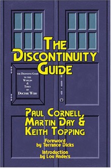 The Discontinuity Guide - Paul Cornell, Martin Day, Keith Topping