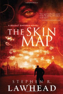 The Skin Map - Stephen R. Lawhead